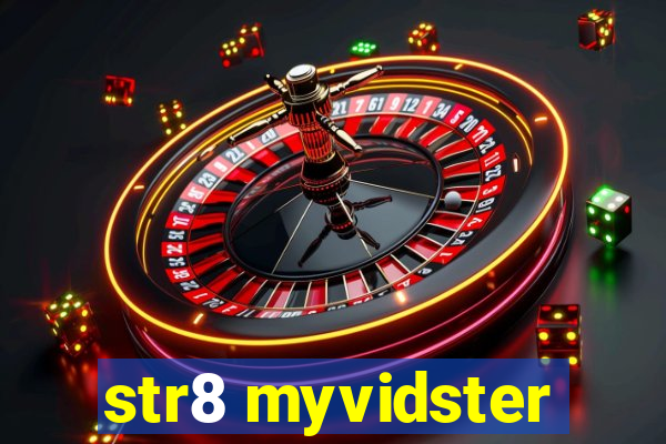str8 myvidster